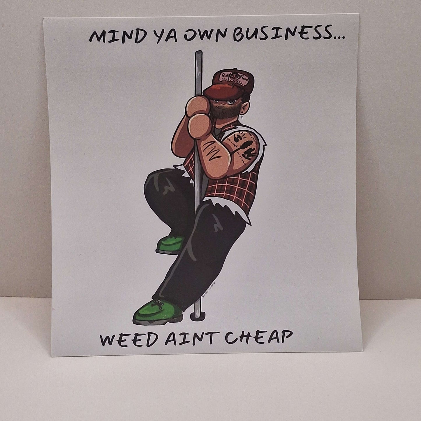 Mind Ya Own Business - Bumper Sticker