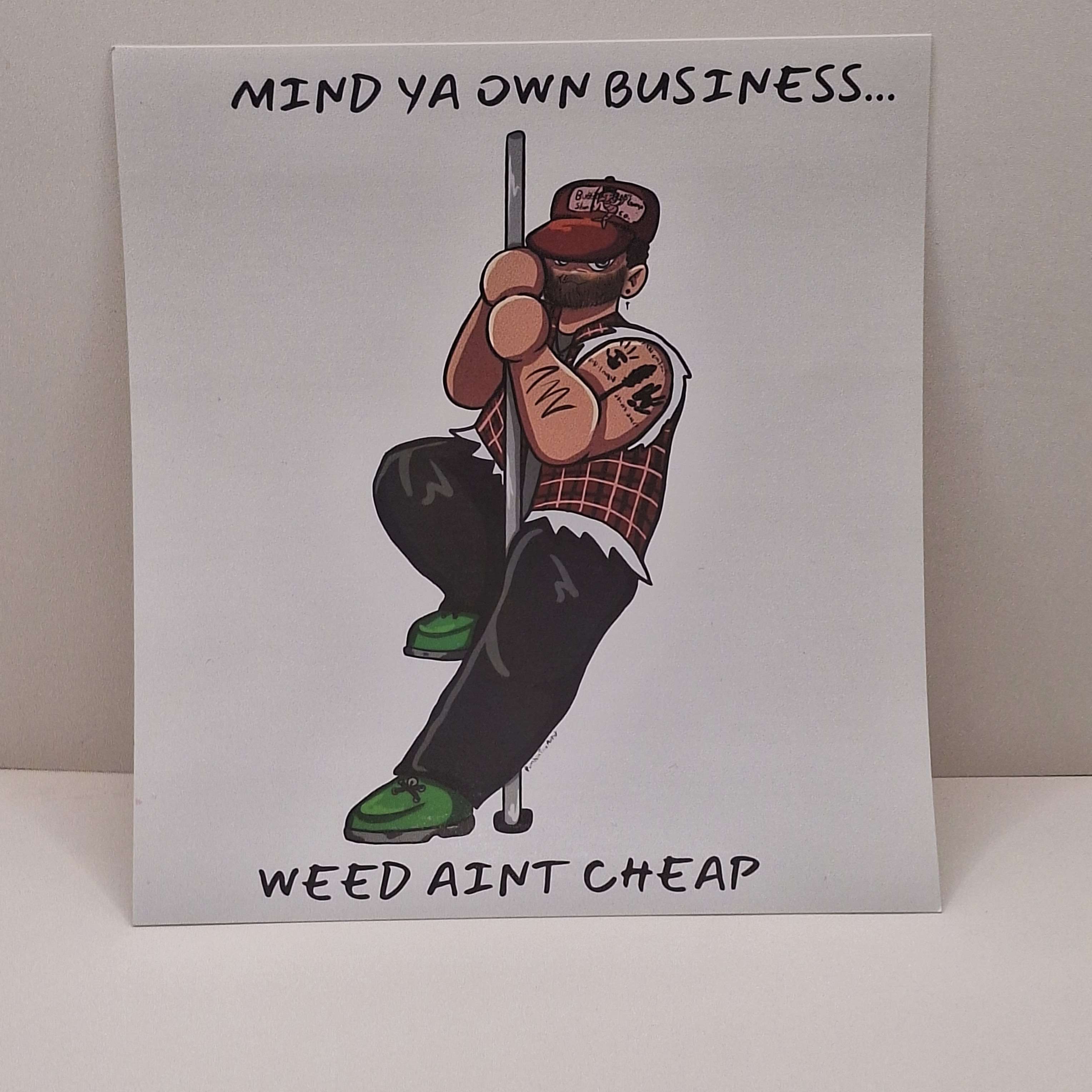 Mind Ya Own Business - Bumper Sticker