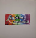 Pass Joints Not Judgement Bumper Sticker