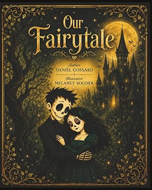 Our Fairytale - Paperback Illustrated Poem